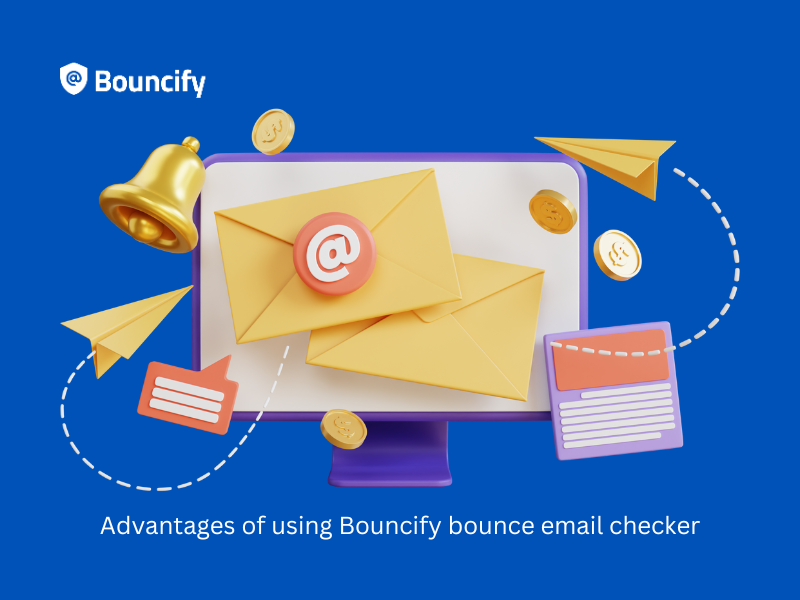 Advantages of using Bouncify bounce email checker